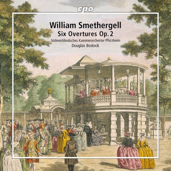 Smethergell - Six Overtures, op.2