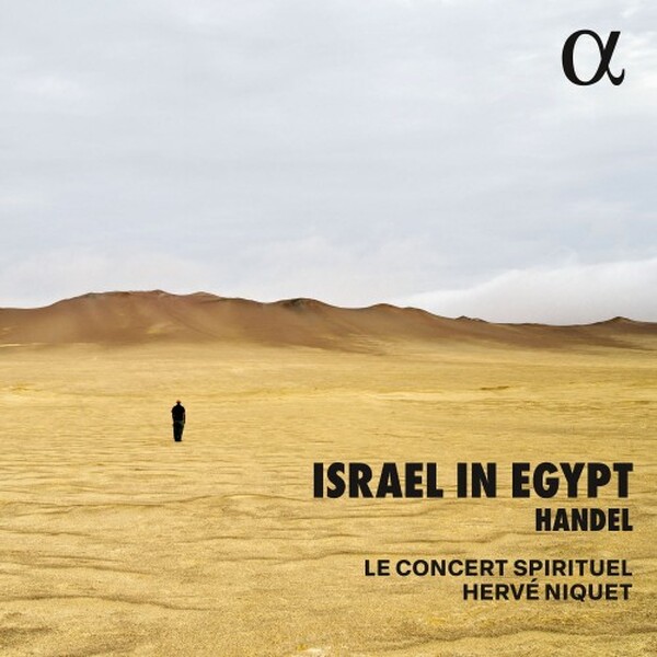 Handel - Israel in Egypt | Alpha ALPHA1176
