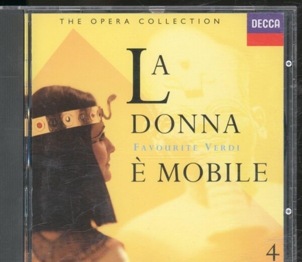 The Opera Collection Vol 4: La Donna e mobile - Favourite Verdi