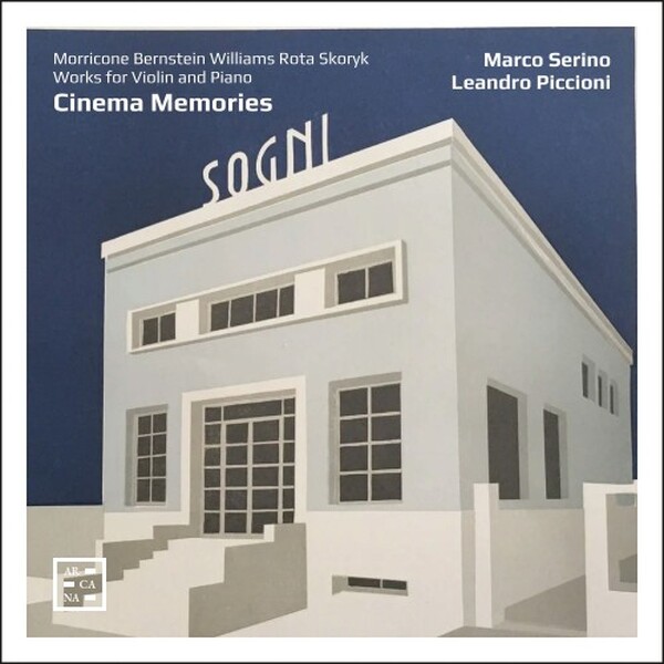 Cinema Memories: Morricone, Williams, Bernstein, Rota, Skoryk