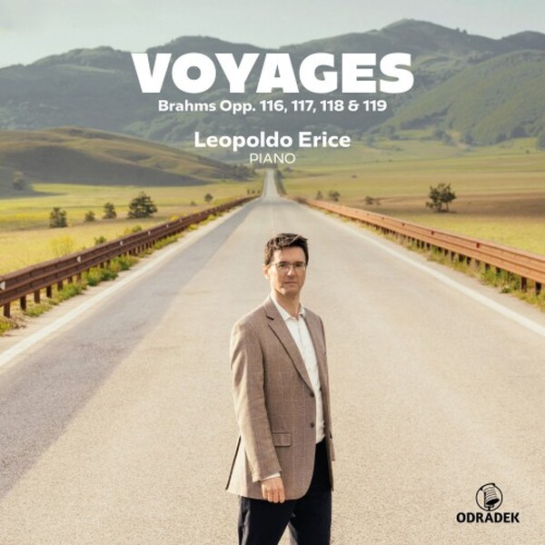 Brahms - Voyages: Late Piano Works, opp. 116-119 | Odradek Records ODRCD475