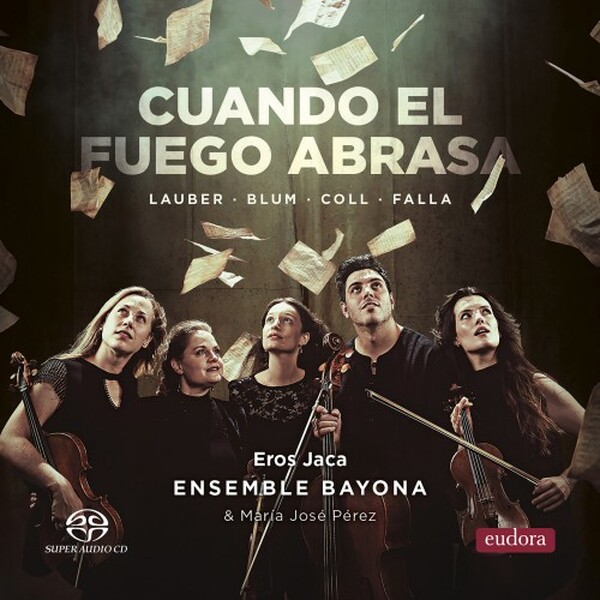 Cuando el fuego abrasa: Lauber, Blum, Coll, Falla