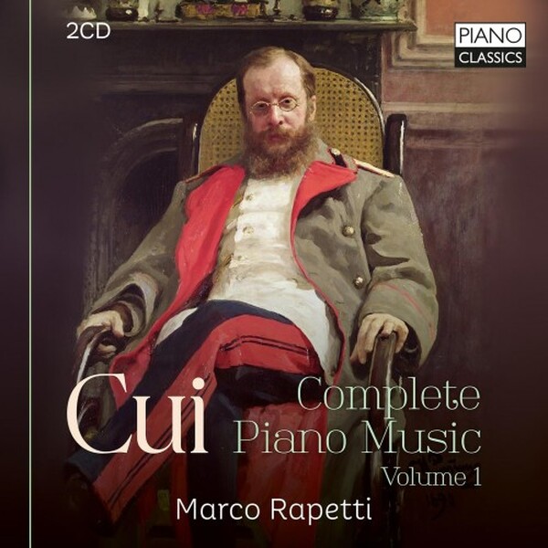 Cui - Complete Piano Music Vol.1