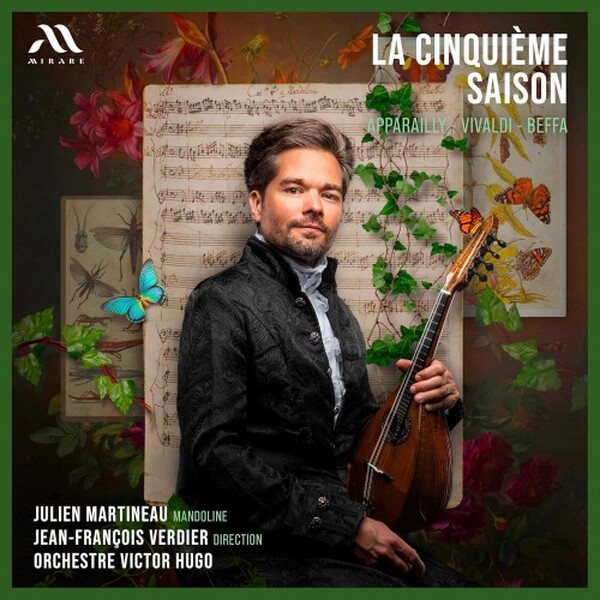 Julien Martineau: La Cinquieme Saison - Mandolin Concertos