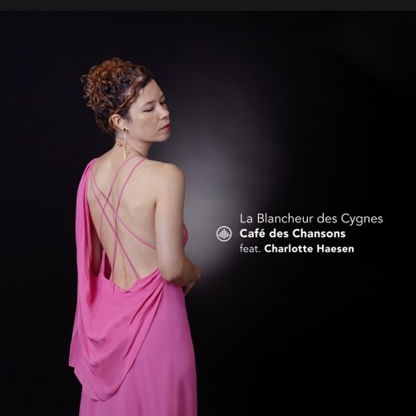La Blancheur des Cygnes: French Chansons