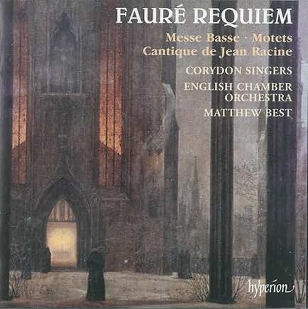 Faure - Requiem and other choral music | Hyperion CDA66292