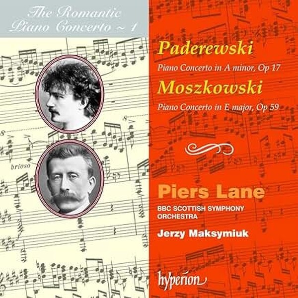 The Romantic Piano Concerto vol.1 - Moszkowski and Paderewski | Hyperion - Romantic Piano Concertos CDA66452