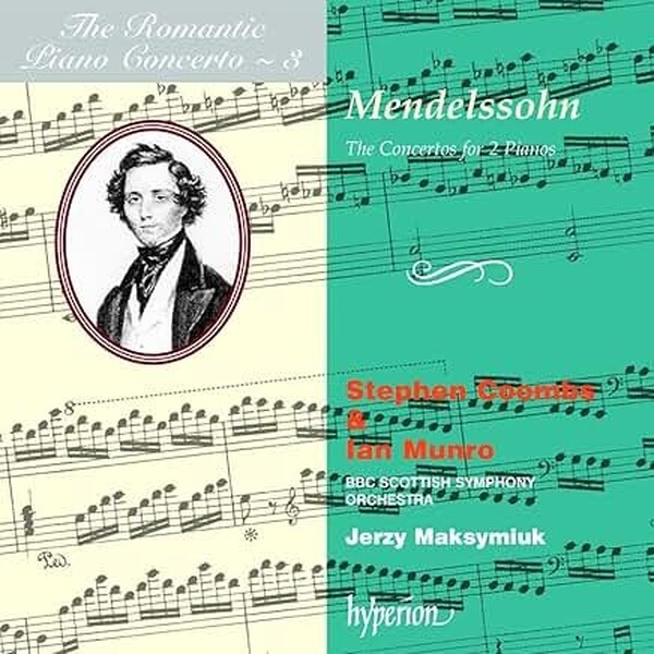 The Romantic Piano Concerto vol.3 - Mendelssohn Double Concertos | Hyperion - Romantic Piano Concertos CDA66567