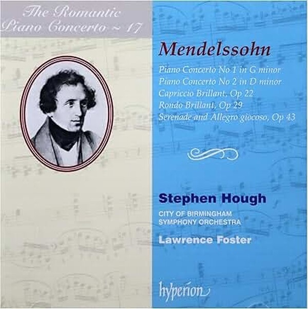 The Romantic Piano Concerto, Vol 17 - Mendelssohn | Hyperion - Romantic Piano Concertos CDA66969