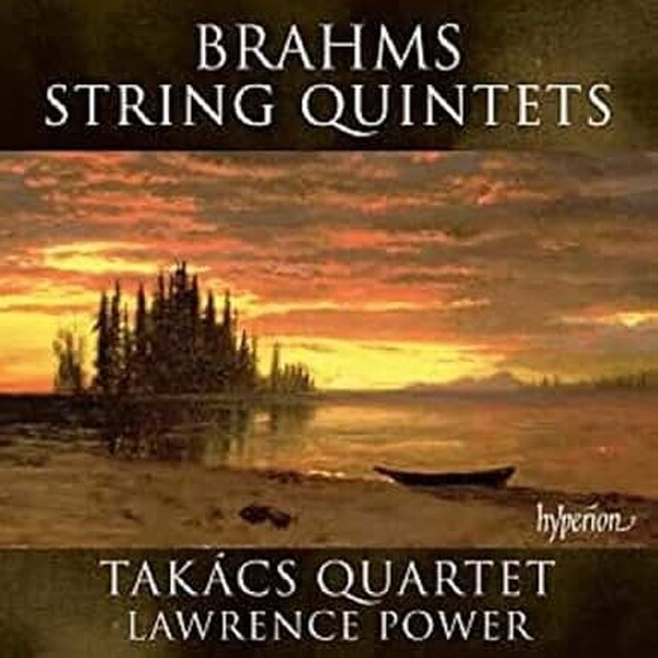 Brahms - String Quintets | Hyperion CDA67900