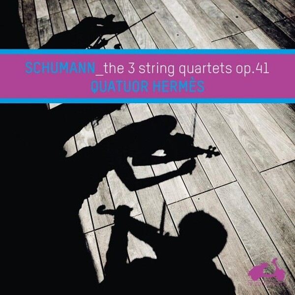 Schumann - 3 String Quartets Op.41 | La Dolce Volta LDV17