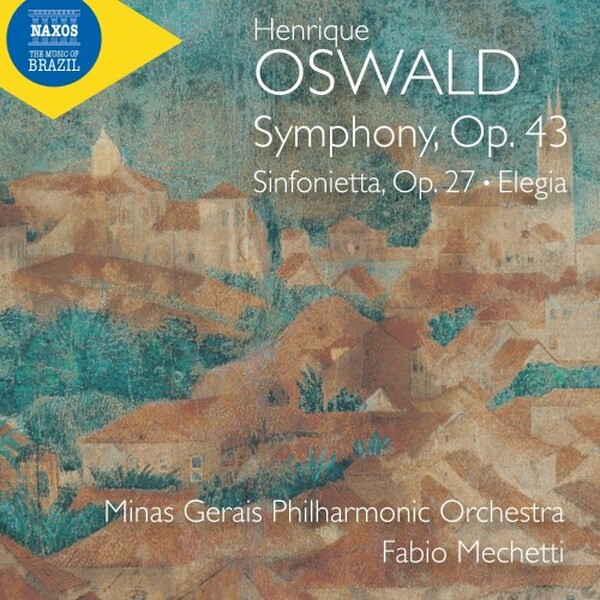 H Oswald - Symphony op.43, Sinfonietta op.27, Elegia | Naxos 8574643