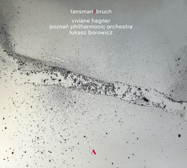 Tansman & Bruch - Works for Violin & Orchestra | Accentus ACC30686
