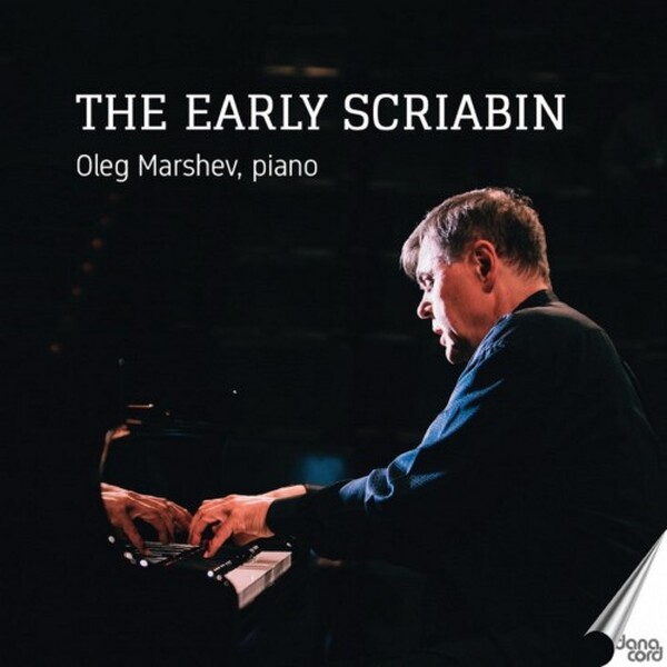 Scriabin - The Early Scriabin