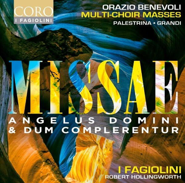 Benevoli - Missae Angelus Domini & Dum complerentur