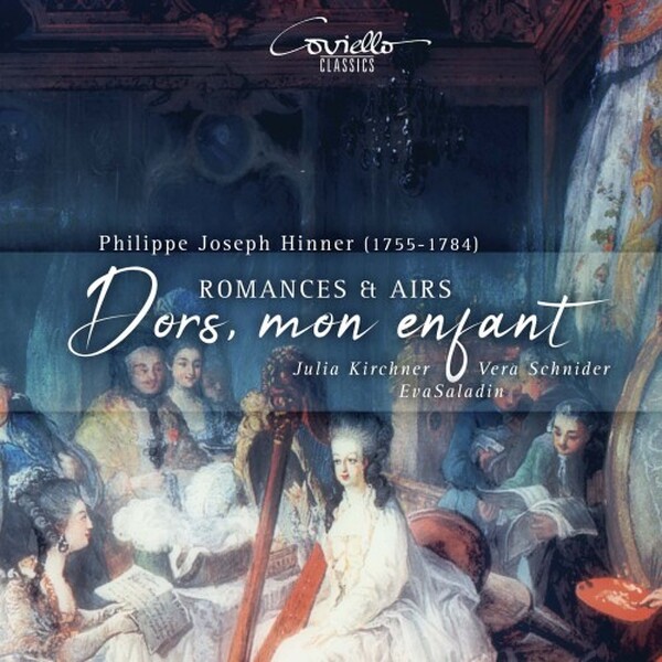 Hinner - Dors, mon enfant: Romances & Airs