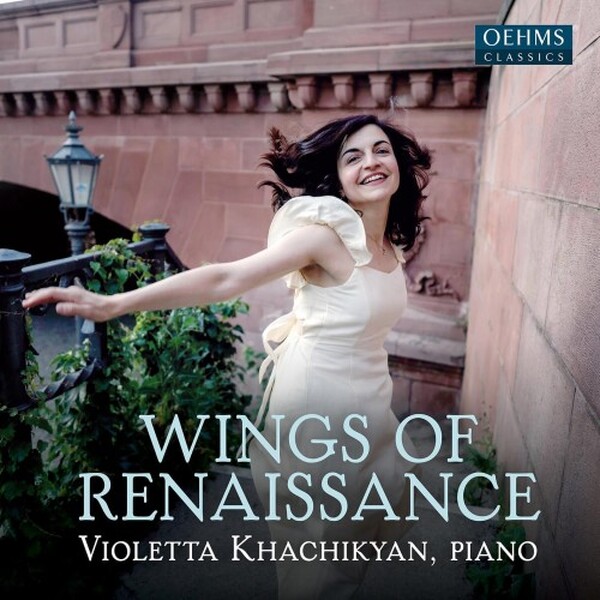 Wings of Renaissance: Piano Music | Oehms OC1747