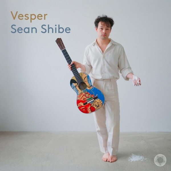 Vesper: Music for Guitar by Ades, Birtwistle & James Dillon