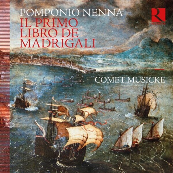 Nenna - Il primo libro de madrigali (Madrigals, Book 1)
