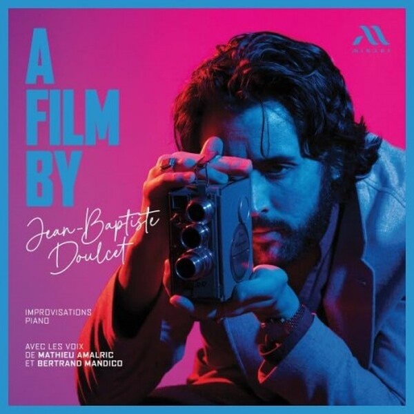 Doulcet: A Film By Jean-Baptiste Doulcet (Piano Improvisations) (Vinyl LP)