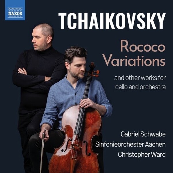 Tchaikovsky: Rococo Variations and Other Works for Cello and Orchestra