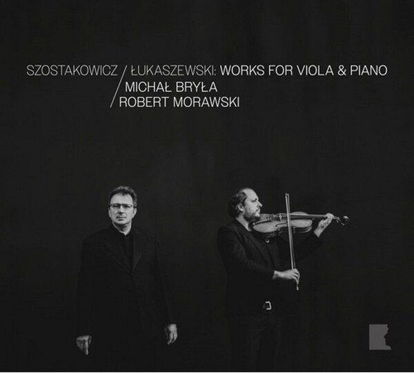 Shostakovich & Lukaszewski: Works for Viola & Piano | Chopin University Press UMFCCD224