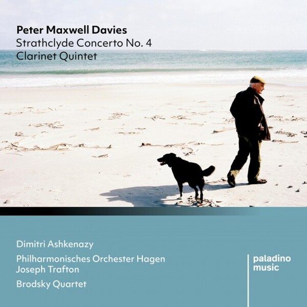 Maxwell Davies: Strathclyde Concerto no.4, Clarinet Quintet | Paladino PMR0136