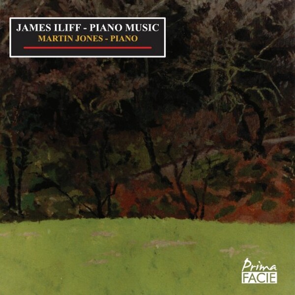 Iliff: Piano Music