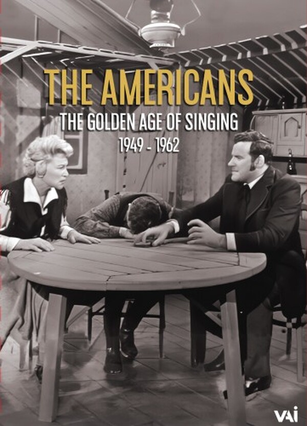 The Americans: The Golden Age of Singing, 1949-1962 (DVD) | VAI DVDVAI4705