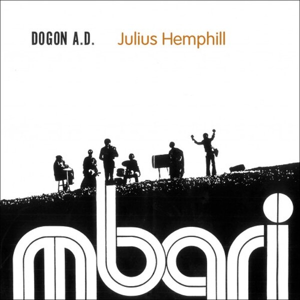 Julius Hemphill: Dogon A.D.