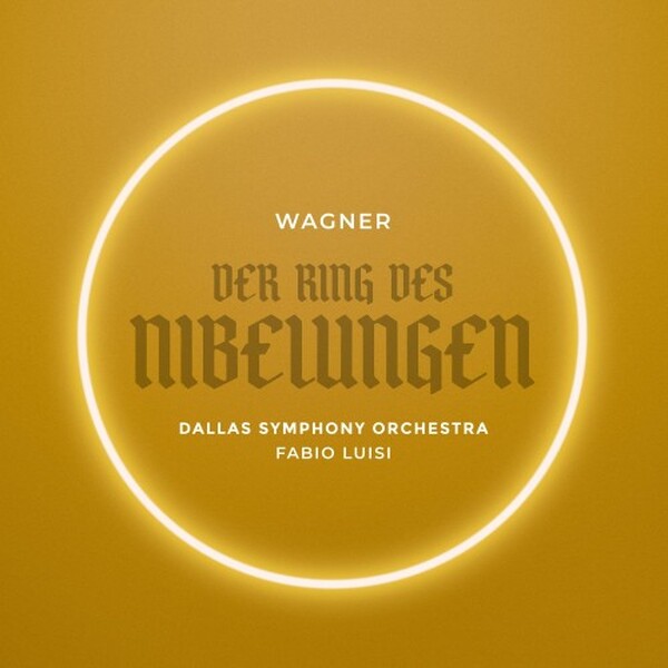 Wagner: Der Ring des Nibelungen