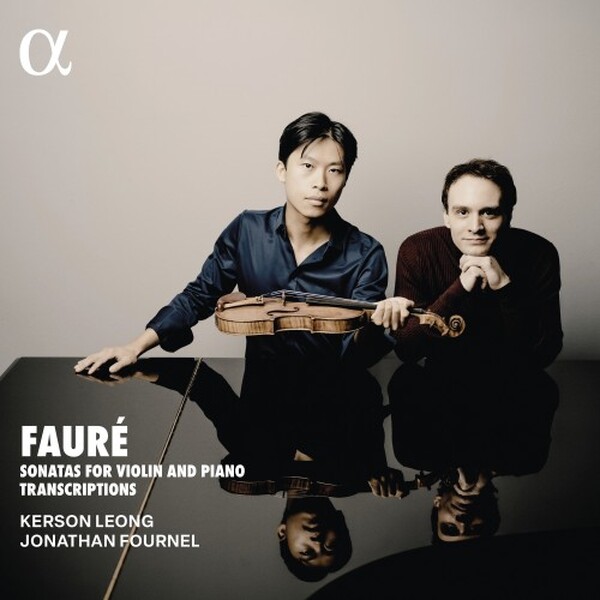 Faure: Sonatas for Violin and Piano, Transcriptions