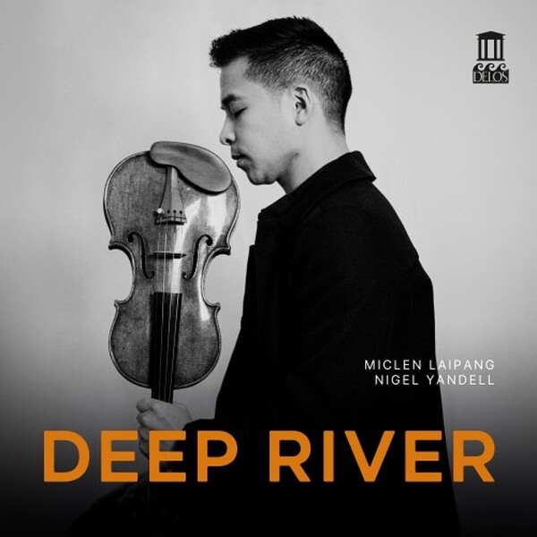 Deep River: Music for Violin & Piano