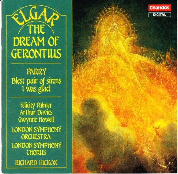 Elgar: The Dream of Gerontius; Parry: Blest Pair of Sirens, I was Glad