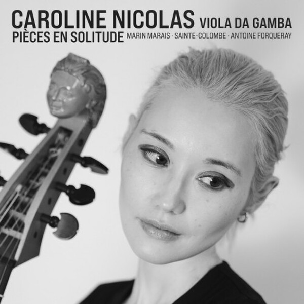 Pieces en solitude: Music for Bass Viol