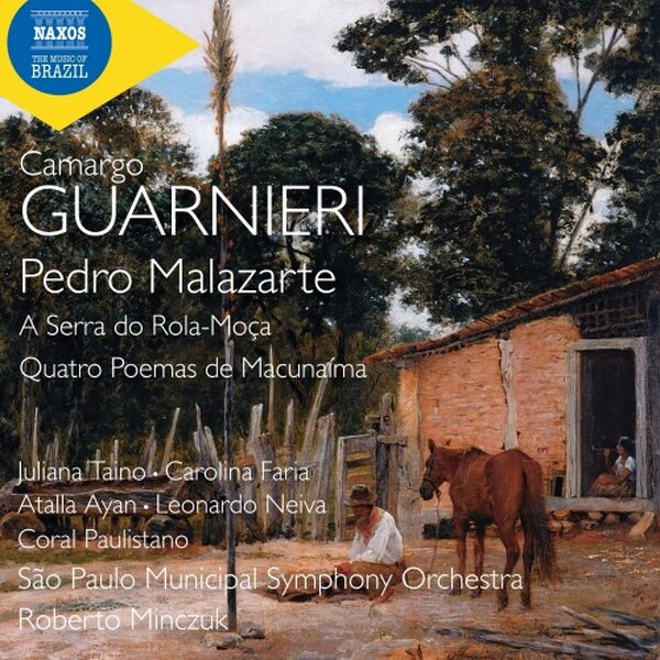 Guarnieri: Pedro Malazarte, A Serra do Rola-Moca, etc. | Naxos 8660528