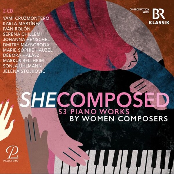 She Composed: 53 Piano Works by Women Composers | Prospero Classical PROSP0129