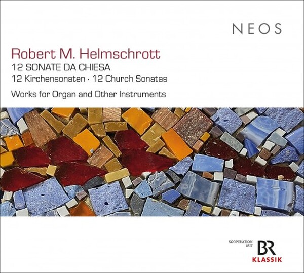 Helmschrott: 12 Church Sonatas for Organ and Other Instruments
