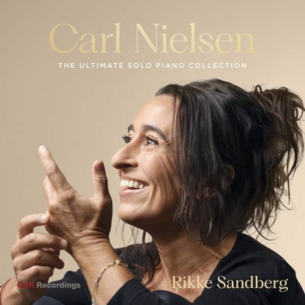 Nielsen: The Ultimate Solo Piano Collection