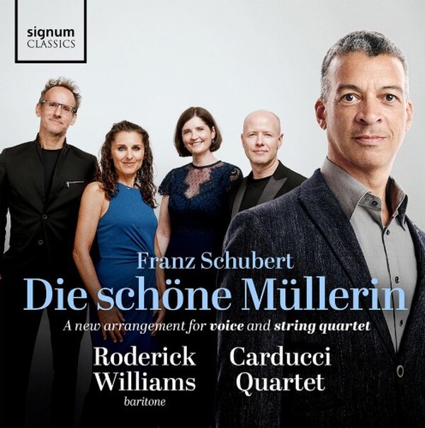 Schubert: Die schone Mullerin (arrangement for baritone and string quartet) | Signum SIGCD1003