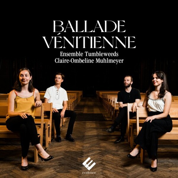 Ballade venitienne | Evidence Classics EVCD154