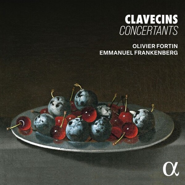 Clavecins concertants | Alpha ALPHA1228