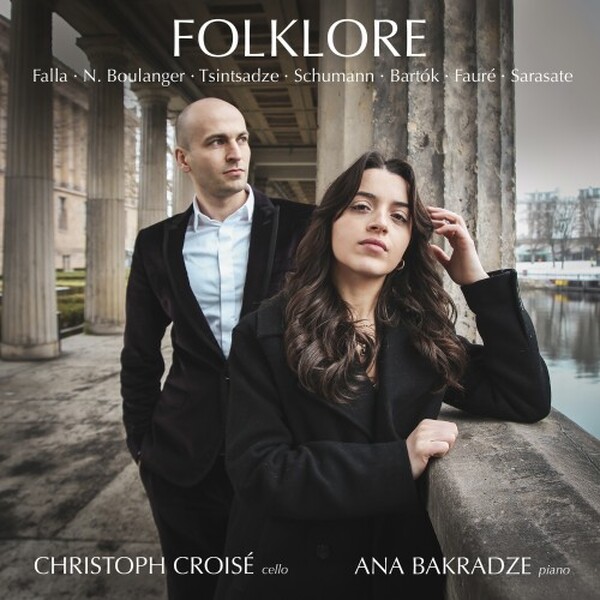 Folklore: Bartok, Faure, Falla, N Boulanger, etc.