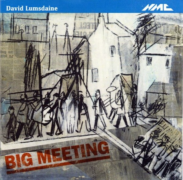 David Lumsdaine - Big Meeting 