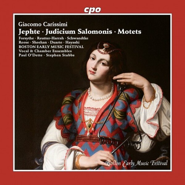 Carissimi: Jephte, Judicium Salomonis, Motets
