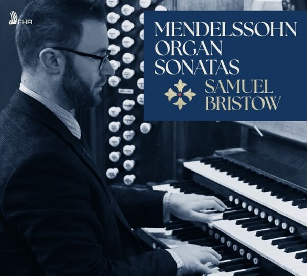 Mendelssohn: 6 Organ Sonatas, op.65