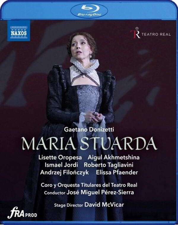 Donizetti: Maria Stuarda (Blu-ray) | Naxos NBD0192V