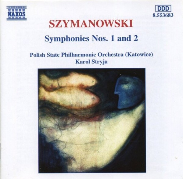 Szymanowski - Symphonies Nos.1 & 2