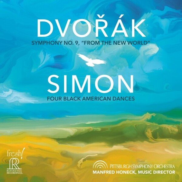 Dvorak: Symphony no.9; Carlos Simon: Four Black American Dances