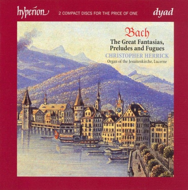 J S Bach - Great Fantasias, Preludes and Fugues